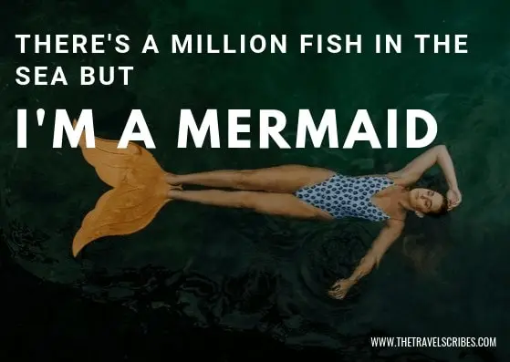 Image quote - There's a million fish in the sea, but I'm a mermaid