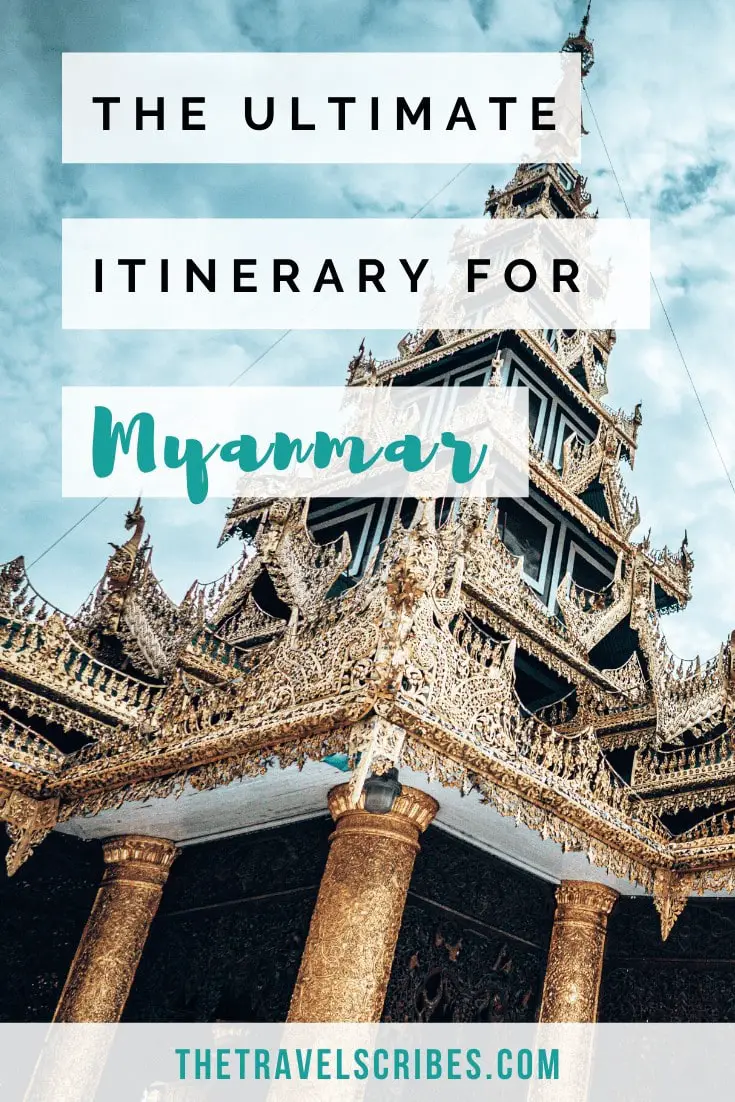 3 weeks in Myanmar itinerary Pinterest Pin