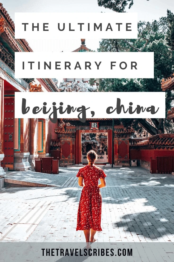 4 days in Beijing itinerary - perfect city guide and itinerary