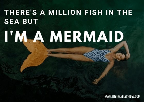 Image quote - There's a million fish in the sea, but I'm a mermaid