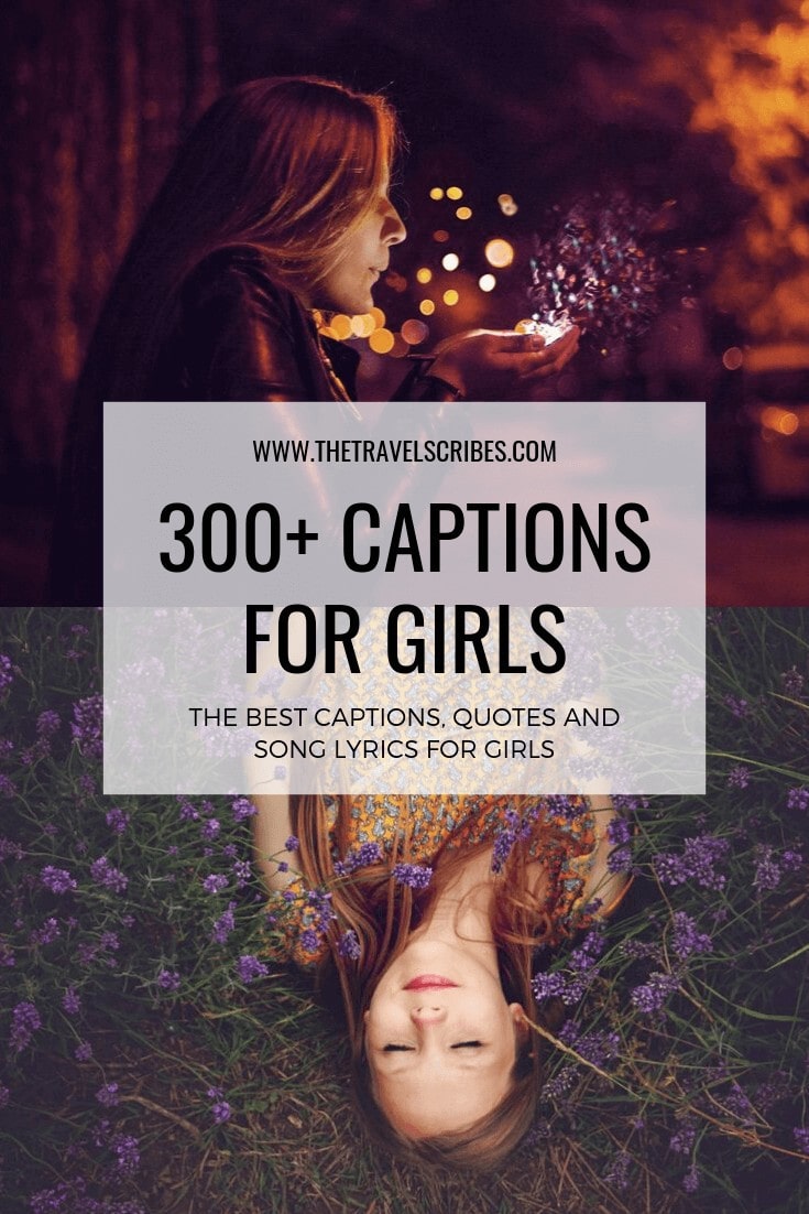 Pinterest Graphic - 300+ of the best captions for girls
