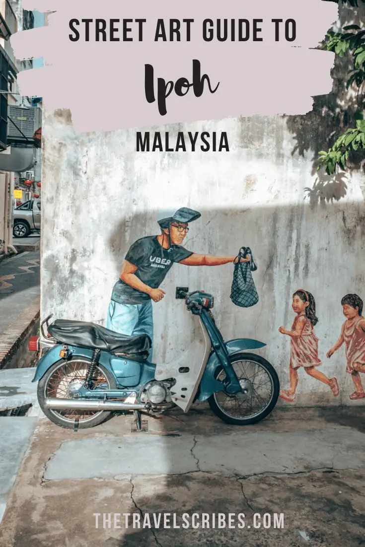 Street Art Guide to Ipoh, Malaysia