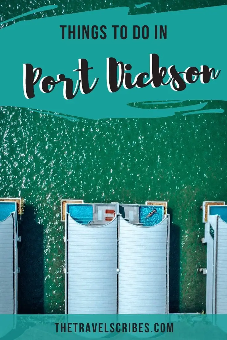 port dickson to visit