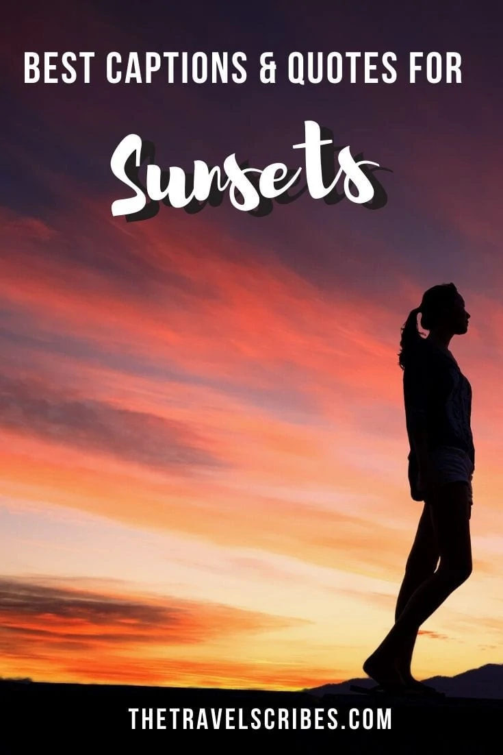 Sunset quotes & sunset captions | 200+ quotes about sunsets