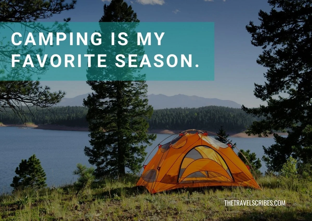 Camping is fun. Camping quotes.
